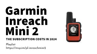 Garmin inReach Subscription Pricing from September 2024 [upl. by Elokyn]