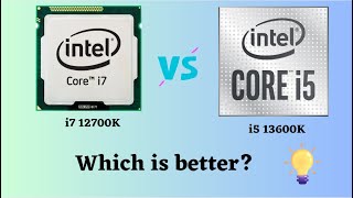 Intel i5 13600K vs Intel i7 12700K [upl. by Lanaj]