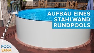 Entstehung eines Rundpools im Zeitraffer  Vom Grundgerüst bis zur ersten Befüllung  POOLSANA [upl. by Rachele]