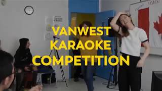 VanWest Vancouver Karaoke Competition 2019 [upl. by Sucramal]