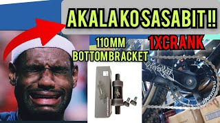 110mm na bottom bracket MUNTIK NANG Sumabit sa 1x crank‼️ part 3 [upl. by Feltie]