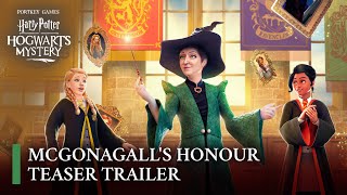 Harry Potter Hogwarts Mystery  quotMcGonagalls Honourquot Teaser Trailer [upl. by Veronica]