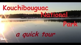 Kouchibouguac National Park  a quick tour [upl. by Timrek]