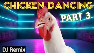 J Geco  Chicken Dancing  Part 3  Chicken Song amp Rooster dancing 2024 3 Dj Remix [upl. by Usanis652]