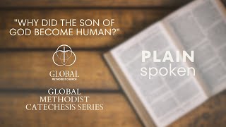 quotWhy Did the Son of God Become Humanquot  GMC Catechism Episode 10 [upl. by Luedtke820]