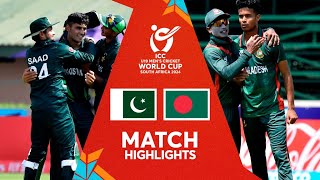 Pakistan v Bangladesh  Match Highlights  U19 CWC 2024 [upl. by Nanreh]