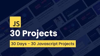 30 JavaScript Projects For Beginners  30 Days JavaScript Projects For Practice [upl. by Lytsyrk]