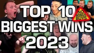 Top 10 Streamers Biggest Wins of 2023 Bonus Buys EXCLUDED [upl. by Crockett901]