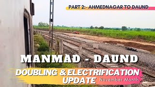 Manmad Daund Railway Doubling Update  Part 2 Ahmednagar to Daund Junction November Month [upl. by Nylde670]