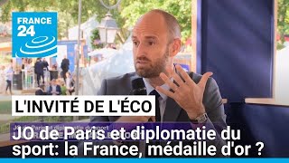 JO de Paris et diplomatie du sport  la France médaille dor  • FRANCE 24 [upl. by Yentuoc]