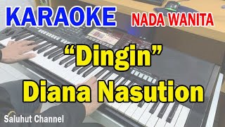 DINGIN ll KARAOKE NOSTALGIA ll MALAM YANG DINGIN ll DIANA NASUTION ll HETTY KOES ENDANG ll NADA WANI [upl. by Marissa]