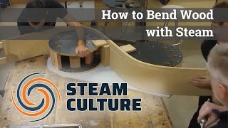 Wood Bending with Steam  Steam Culture [upl. by Trinette55]