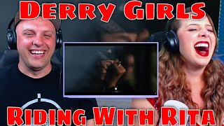 REACTION TO Derry Girls  Riding With Rita  THE WOLF HUNTERZ REACTIONS [upl. by Bohon]