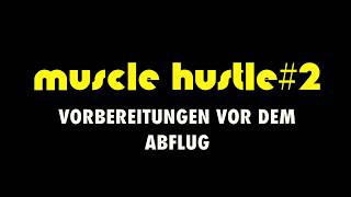 Musclehustle VLOG2  Trainieren Rasieren Lackieren  Vor dem Shooting [upl. by Reggy]