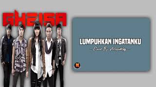 Lumpuhkan Ingatanku  Geisha  Lirik Lagu [upl. by Martha28]