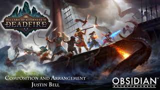 Pillars of Eternity II Deadfire Soundtrack 36  Nor Flame nor Thrusted Blade Justin Bell [upl. by Dasi184]