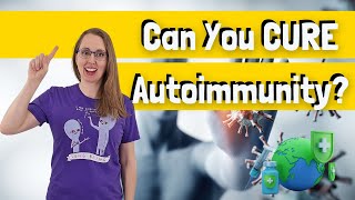 Can You CURE Autoimmunity 🤔 [upl. by Kamaria]