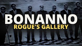 The Bonanno Family  A Rogues Gallery [upl. by Tabina]