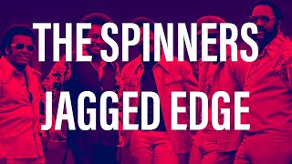 The Spinners Jagged Edge  I’ll Be Around Remix Let’s Get Married [upl. by Ridan]