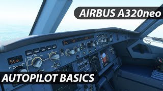 Airbus A320neo Autopilot Basics  Microsoft Flight Simulator  Tutorial  How to use the Autopilot [upl. by Kari]