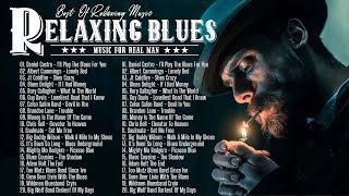 Best of Blues Music  Beautiful Relaxing Blues Music  The Best of Slow Blues Rock Ballads [upl. by Purpura]