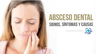 Absceso Dental Signos Síntomas y Causas 👨‍⚕️ Consultorio Médico [upl. by Hanimay]