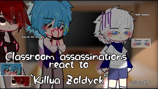 🔪 Assassination classroom react to Killua Zoldyck  Gacha club  English  Indonesia  Request [upl. by Rellek]