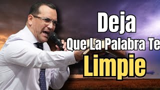 Deja Que La Palabra Te Limpie  Pastor General David Gutierrez [upl. by Yeclehc703]