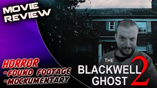 The Blackwell Ghost 2 2018 Movie Reivew  Interpreting the Stars [upl. by Eladal]