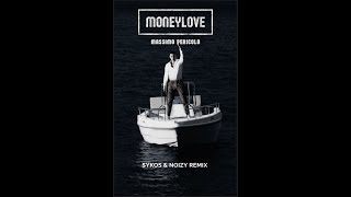 Massimo Pericolo  Moneylove Sykos amp Noizy Remix [upl. by Hilbert709]