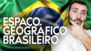 ESPAÃ‡O GEOGRÃFICO BRASILEIRO CARACTERÃSTICAS GERAIS EXTENSÃƒO FRONTEIRAS TERRITÃ“RIO ZONAS CLIMA [upl. by Akienahs]
