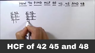 How to find HCF of three numbers  How to Find HCF of 42 45 and 48  GCF of three numbers [upl. by Burris]