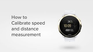 Suunto 3  How to calibrate speed and distance measurement [upl. by Gussi]