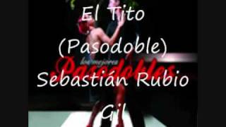 El Tito Pasodoble [upl. by Daile]