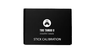 TBS Tango II  05  Stick calibration  eng [upl. by Aciretehs]