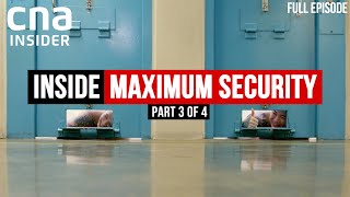 How Do You Break Bad Habits In Prison  Inside Maximum Security  Part 34  CNA Documentary [upl. by Cruickshank]