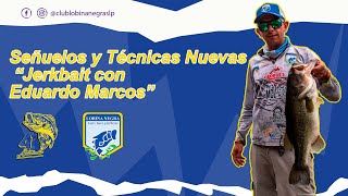 Señuelos y Técnicas Nuevas  Técnica Jerkbait con Eduardo Marcos [upl. by Tidwell]