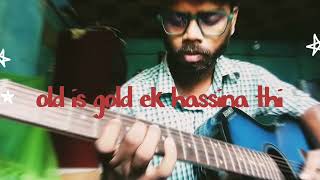 Ek hassina thi guitar [upl. by Neda]