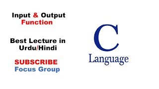 What are Input amp Output Function  C Language  Lecture in UrduHindi [upl. by Ahsakal]