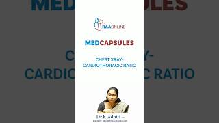 MEDCAPSULES  Chest XRay Cardiothoracic ratio  By DrKAdhiti [upl. by Marchese933]