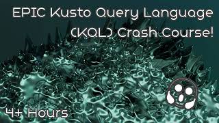 EPIC Kusto Query Language KQL Crash Course [upl. by Oika]