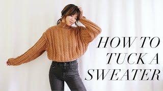 HOW TO TUCK IN A SWEATER  A REAL LIFE HACK works for all tops too [upl. by Brandi]