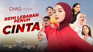 DEMI LEBARAN PENUH CINTA  FILM BY OMG [upl. by Juxon]