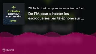 De lIA pour détecter les escroqueries par téléphone sur les Pixel [upl. by Ralina]