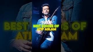 Top 5 Best Songs Of Atif Aslam  Rafta Rafta  Jeene Laga Hoon  Tere Liye  shorts trendingnow [upl. by Leandre]