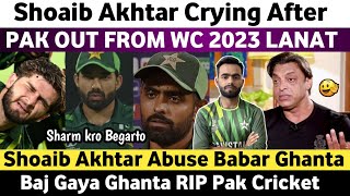 Shoaib Akhtar Angry After Pak Out From WC 2023  Shoaib Akhtar Angry on Babar Azam  Pak Media [upl. by Nirehtak]