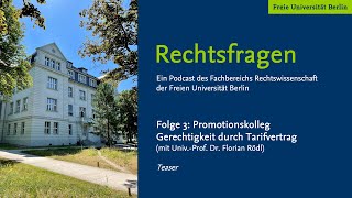 Folge 3 Promotionskolleg „Gerechtigkeit durch Tarifvertrag“ [upl. by Anilag]