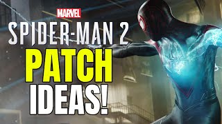 4 Things I Want Marvels SpiderMan 2 To ADD In PatchesUpdates [upl. by Aikem489]