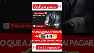 O QUE A JUSTIÇA VAI PAGAR VIA TRF ESSE MÊS RPV OU PRECATÓRIOS AUTORIZAÇÕES DE MAIO  precatórios [upl. by Kiri461]