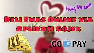 Beli Emas Online Via Aplikasi Kenapa Harus di Gojek [upl. by Tiossem66]